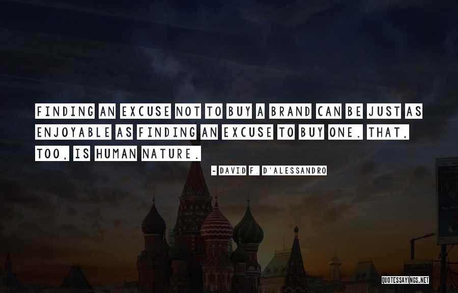 Pichot World Quotes By David F. D'Alessandro Pichot World Quotes By David F. D'Alessandro