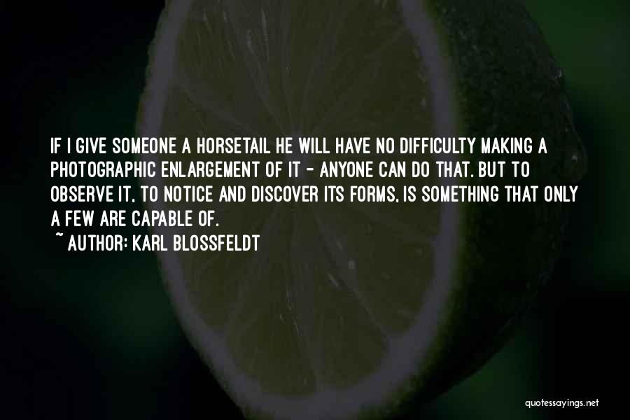 Pichouette Quotes By Karl Blossfeldt
