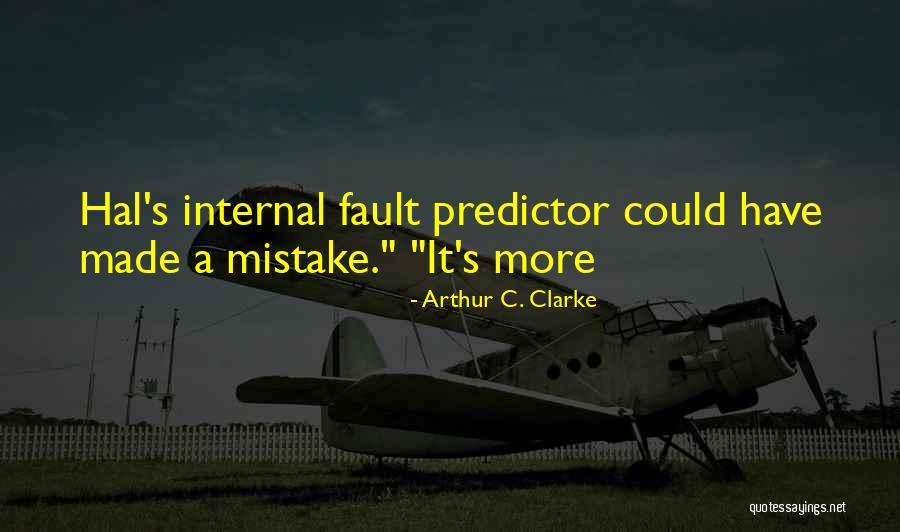 Picioarele Goale Quotes By Arthur C. Clarke Picioarele Goale Quotes By Arthur C. Clarke
