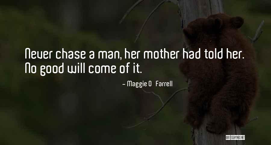 Picioarele Goale Quotes By Maggie O'Farrell Picioarele Goale Quotes By Maggie O'Farrell
