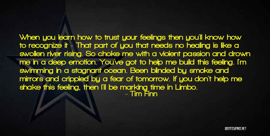 Picioarele Goale Quotes By Tim Finn Picioarele Goale Quotes By Tim Finn