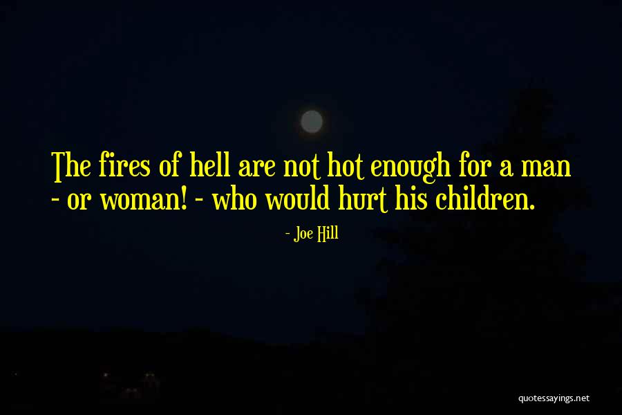Picior Umflat Quotes By Joe Hill Picior Umflat Quotes By Joe Hill