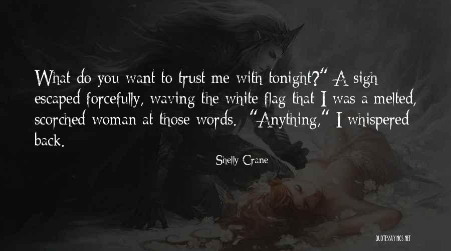 Piciorul Caprioarei Quotes By Shelly Crane Piciorul Caprioarei Quotes By Shelly Crane