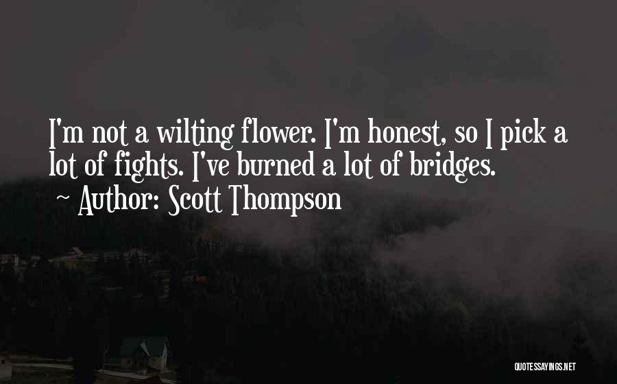 Pick A Flower Quotes By Scott Thompson