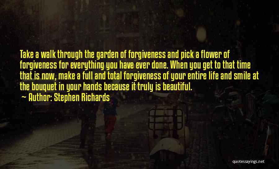 Pick A Flower Quotes By Stephen Richards