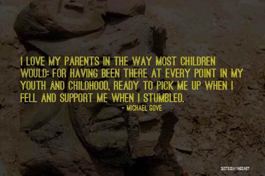 Pick Me Up Love Quotes By Michael Gove Pick Me Up Love Quotes By Michael Gove