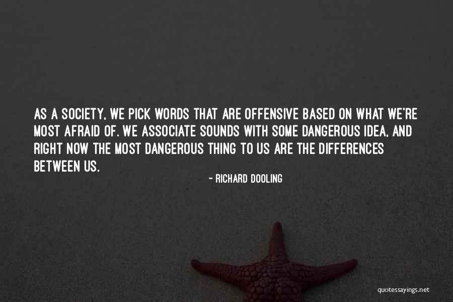 Pick On Quotes By Richard Dooling Pick On Quotes By Richard Dooling