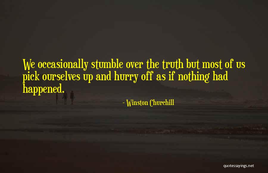 Pick Ourselves Up Quotes By Winston Churchill