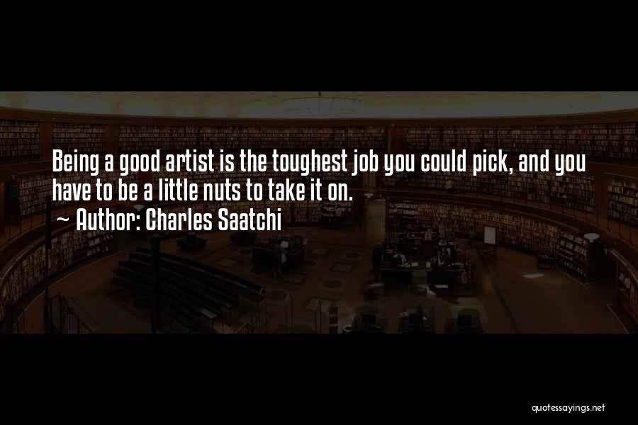 Pick Up Artist Quotes By Charles Saatchi