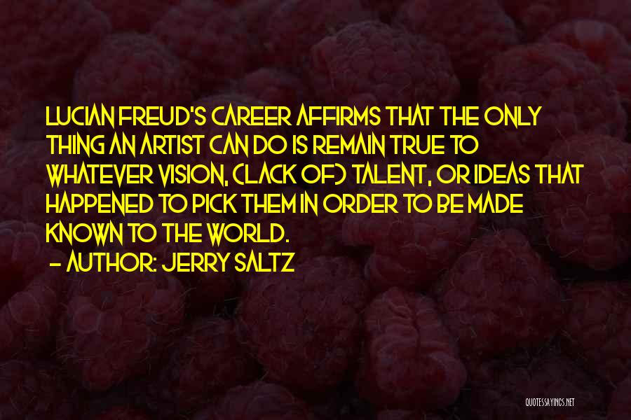 Pick Up Artist Quotes By Jerry Saltz