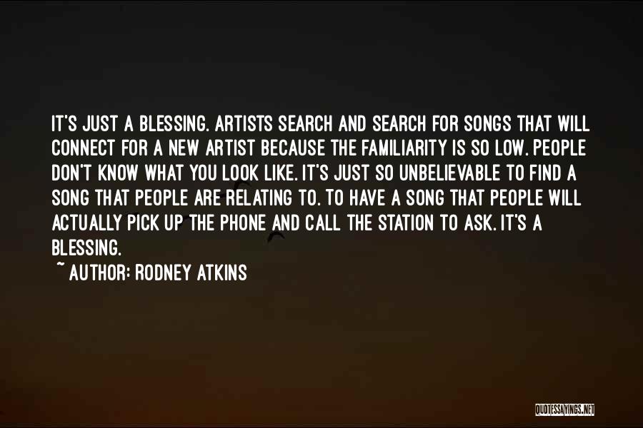 Pick Up Artist Quotes By Rodney Atkins