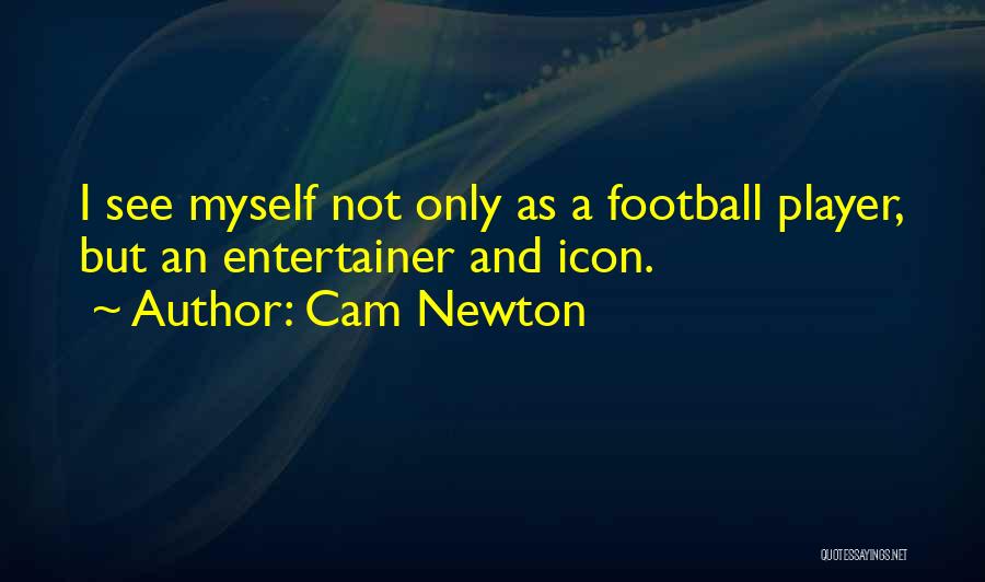 Pick Up Lines Funny Quotes By Cam Newton