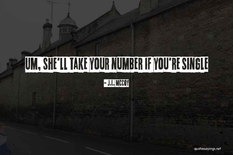Pick Up Lines Quotes By J.L. McCoy
