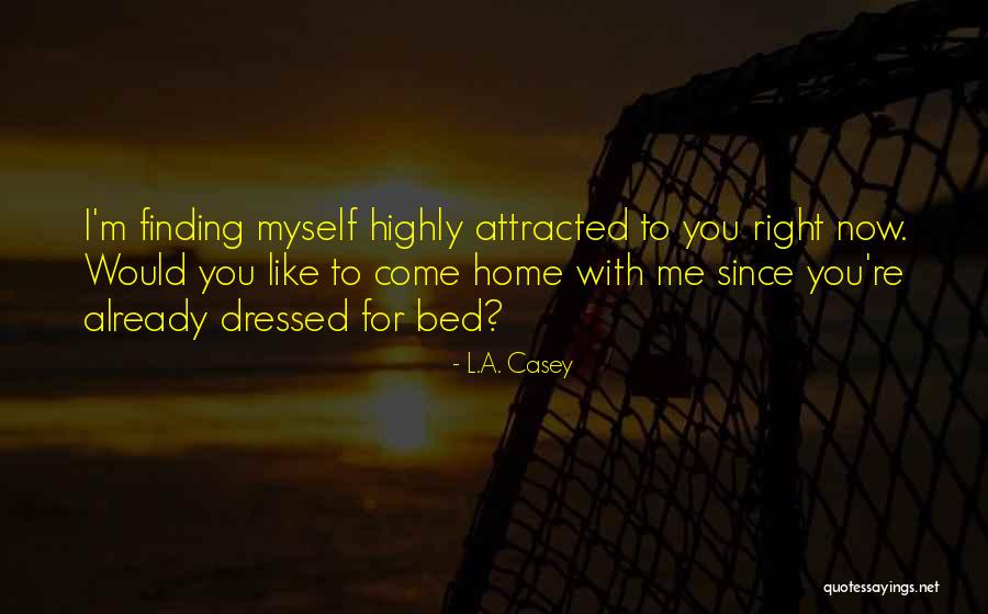 Pick Up Lines Quotes By L.A. Casey