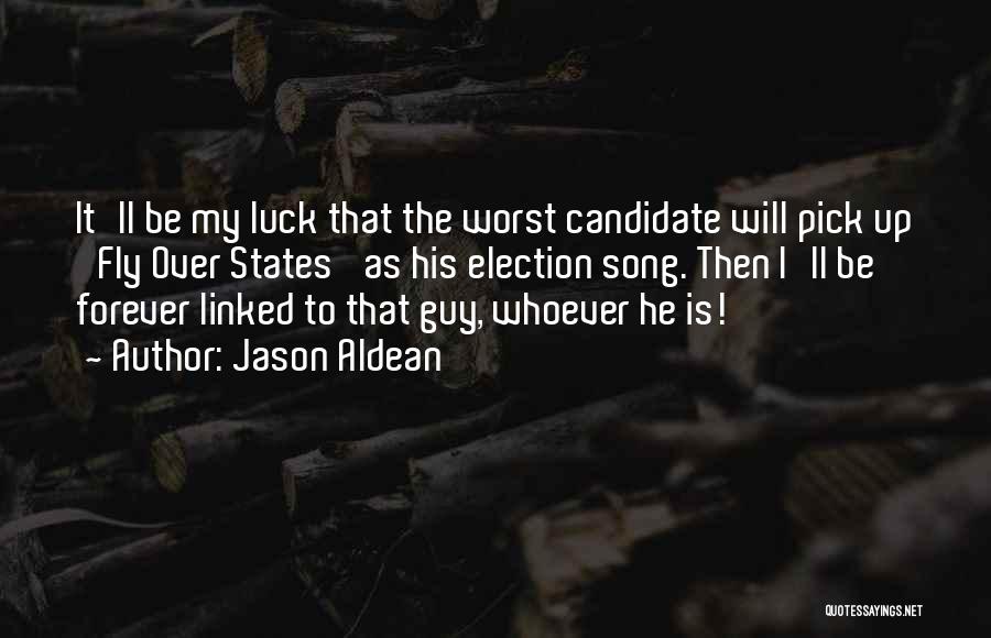 Pick Up Quotes By Jason Aldean