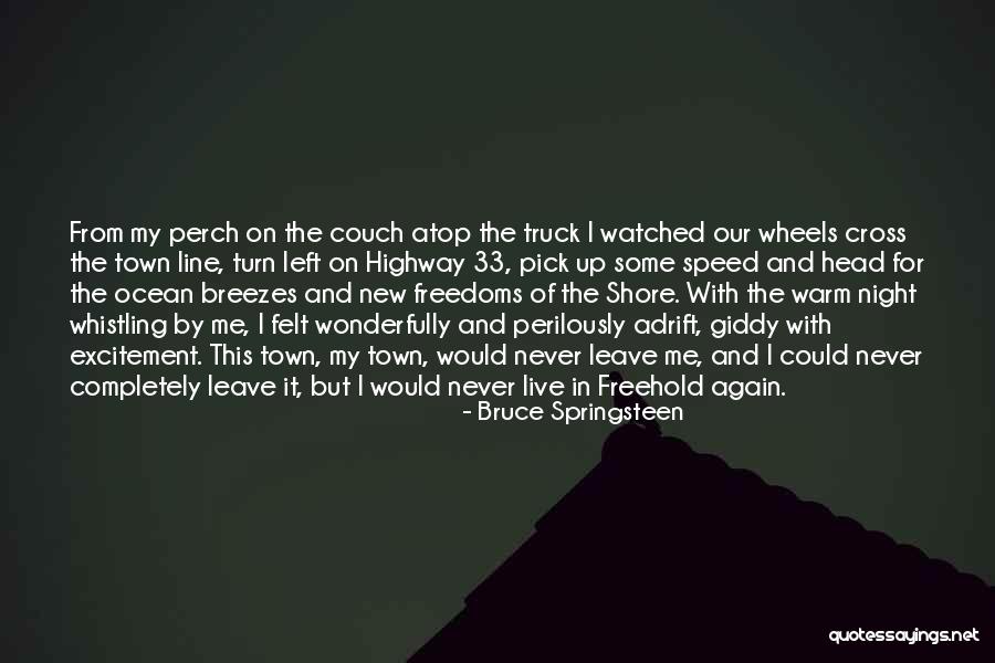 Pick Up Truck Quotes By Bruce Springsteen Pick Up Truck Quotes By Bruce Springsteen