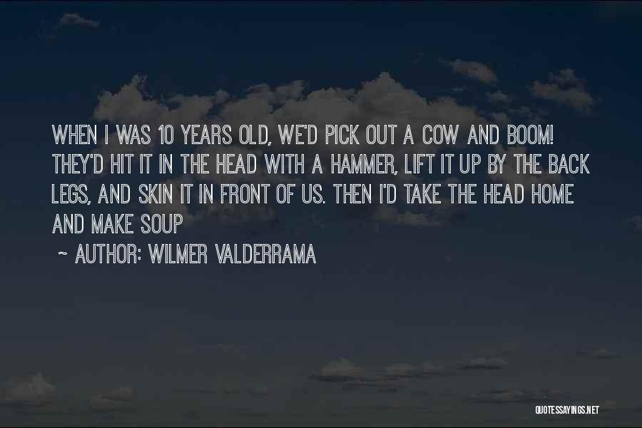 Pick Your Head Up Quotes By Wilmer Valderrama