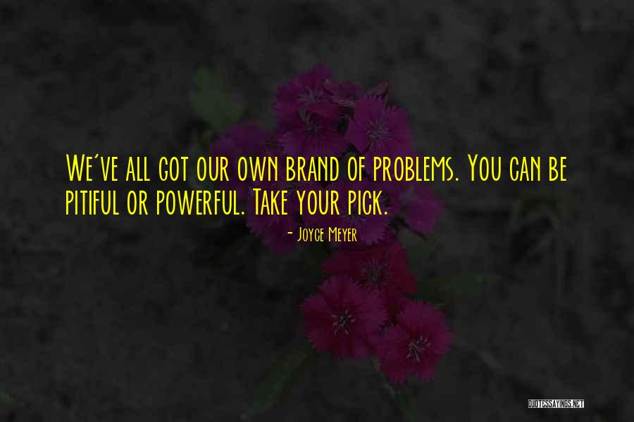 Pick Your Own Quotes By Joyce Meyer Pick Your Own Quotes By Joyce Meyer