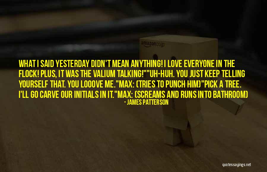 Pick Yourself Quotes By James Patterson