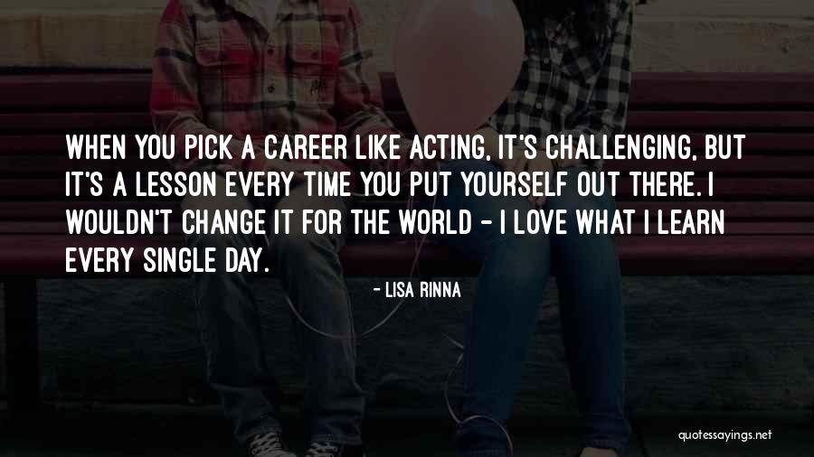 Pick Yourself Quotes By Lisa Rinna