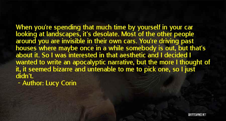 Pick Yourself Quotes By Lucy Corin