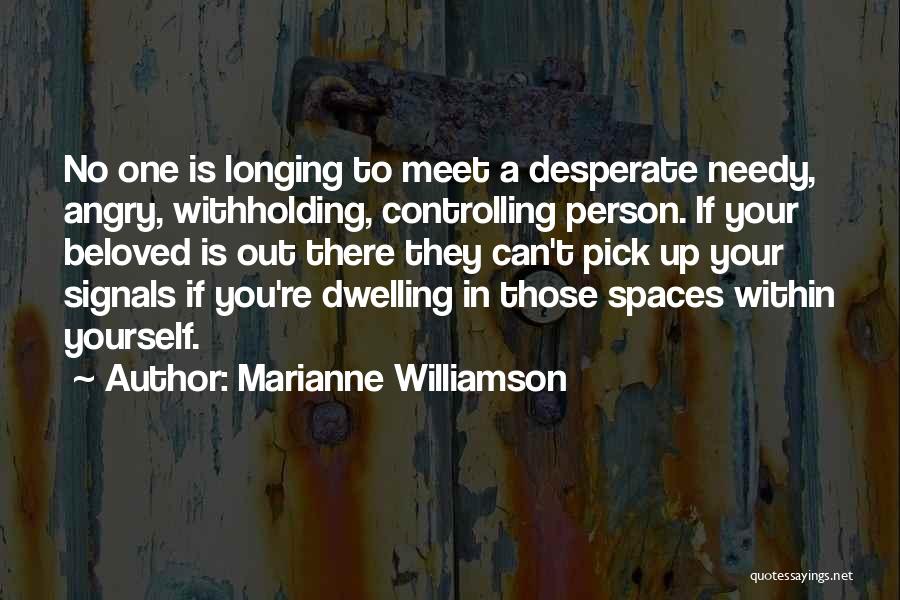 Pick Yourself Quotes By Marianne Williamson