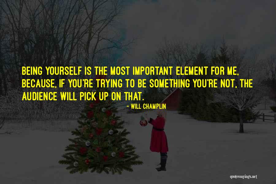 Pick Yourself Quotes By Will Champlin Pick Yourself Quotes By Will Champlin