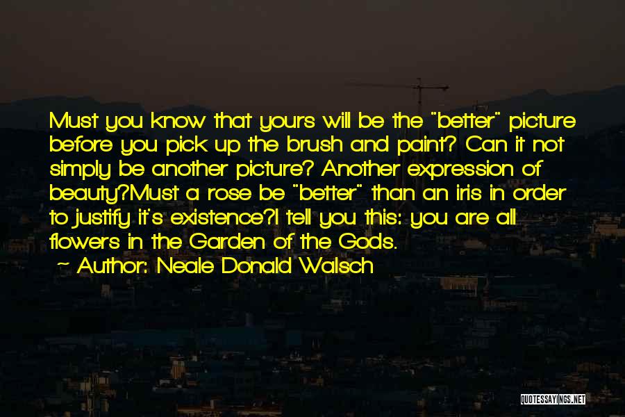 Pick Yourself Up Brush Yourself Off Quotes By Neale Donald Walsch