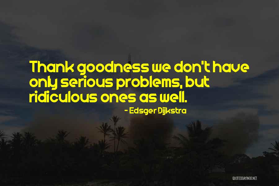 Pickable And Blue Quotes By Edsger Dijkstra Pickable And Blue Quotes By Edsger Dijkstra