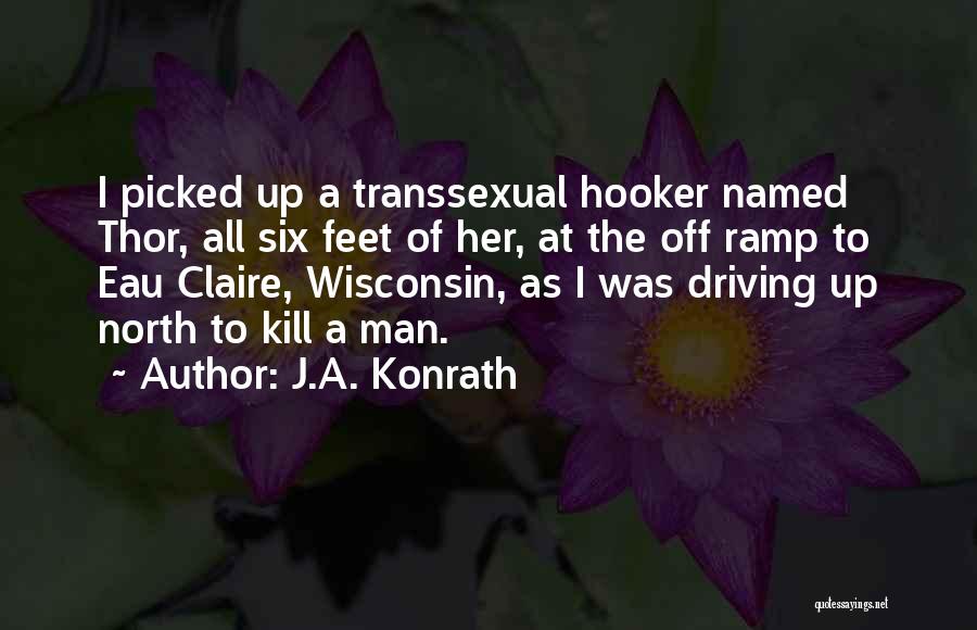 Picked Last Quotes By J.A. Konrath