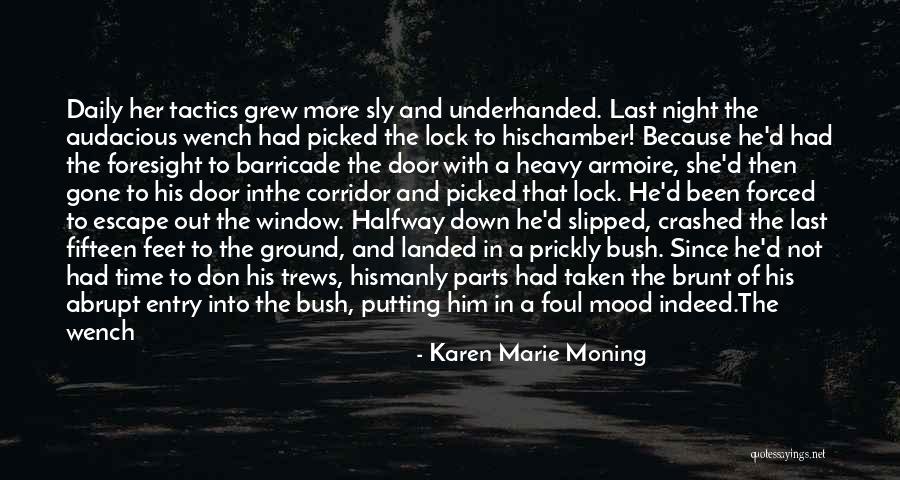 Picked Last Quotes By Karen Marie Moning