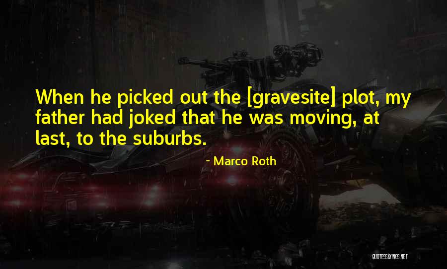 Picked Last Quotes By Marco Roth