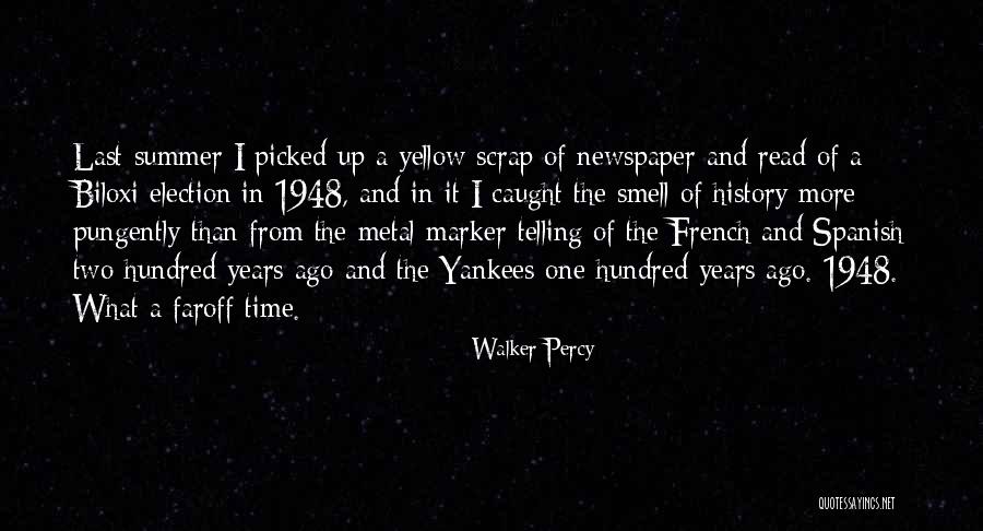 Picked Last Quotes By Walker Percy