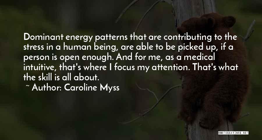 Picked Me Up Quotes By Caroline Myss