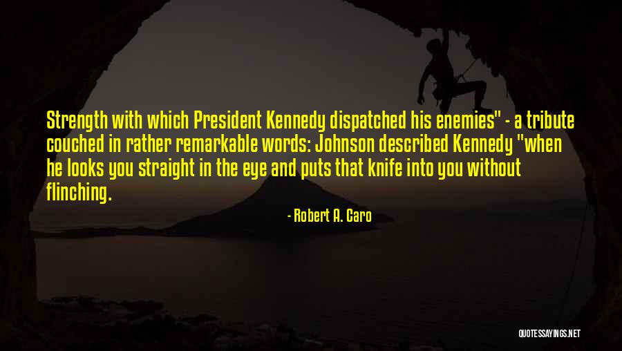 Pickell Roofing Quotes By Robert A. Caro Pickell Roofing Quotes By Robert A. Caro