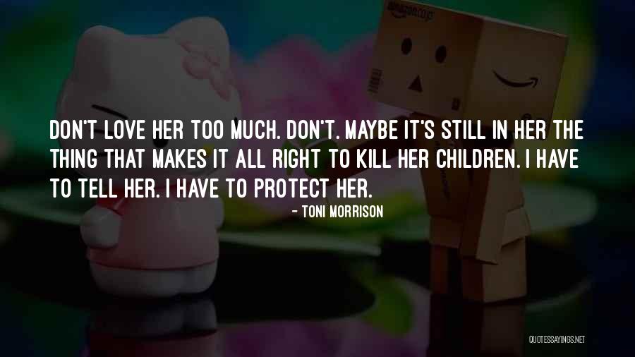 Pickenpaugh And Ellington Quotes By Toni Morrison Pickenpaugh And Ellington Quotes By Toni Morrison