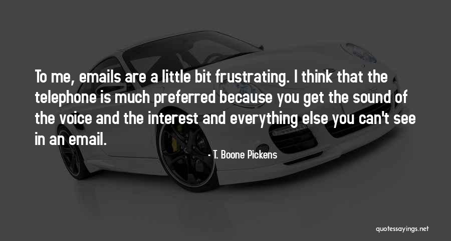 Pickens Quotes By T. Boone Pickens Pickens Quotes By T. Boone Pickens