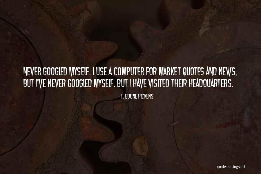 Pickens Quotes By T. Boone Pickens Pickens Quotes By T. Boone Pickens