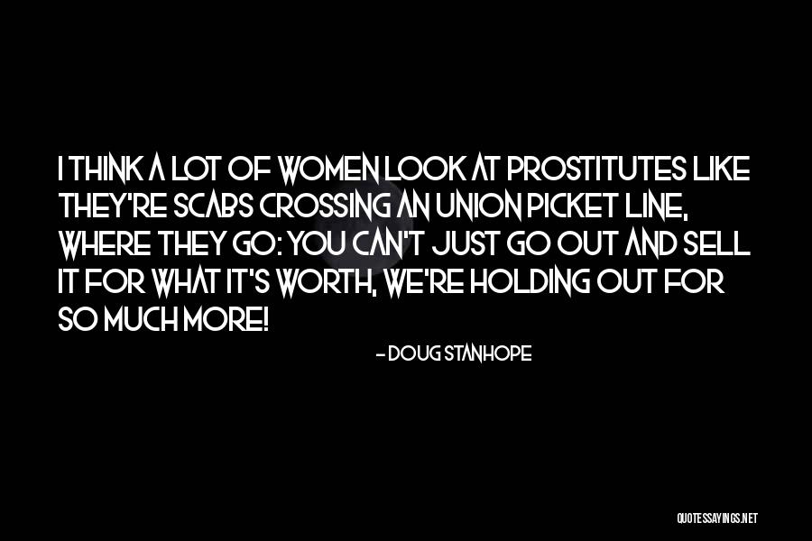 Picket Line Quotes By Doug Stanhope Picket Line Quotes By Doug Stanhope