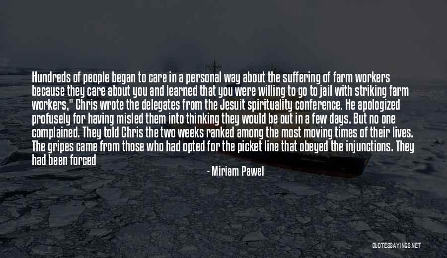 Picket Line Quotes By Miriam Pawel Picket Line Quotes By Miriam Pawel