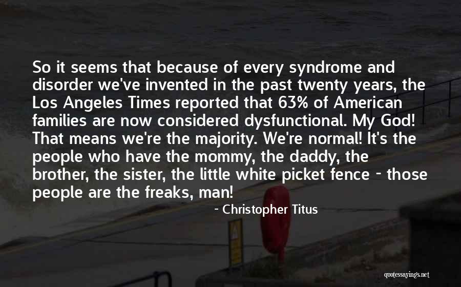 Picket Quotes By Christopher Titus Picket Quotes By Christopher Titus