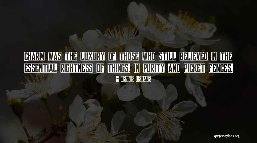 Picket Quotes By Dennis Lehane Picket Quotes By Dennis Lehane