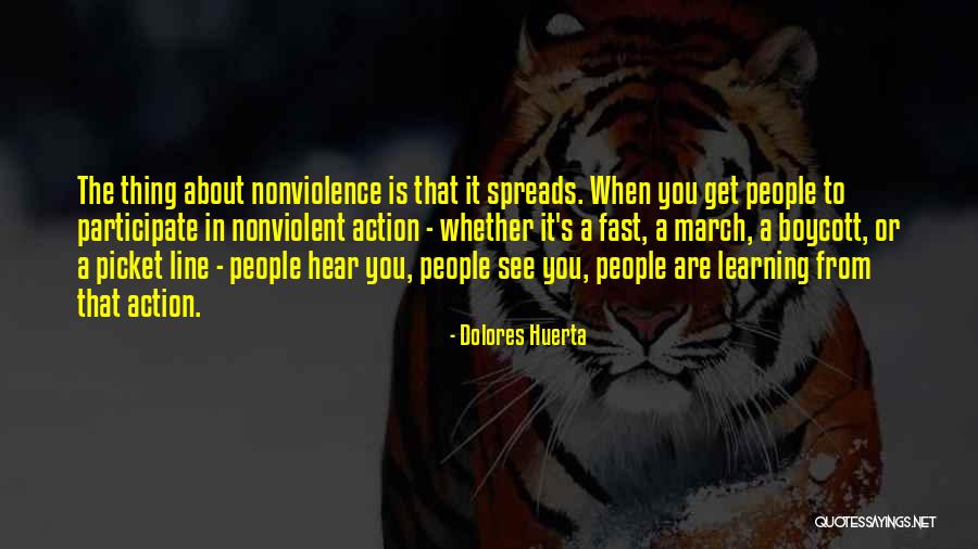 Picket Quotes By Dolores Huerta Picket Quotes By Dolores Huerta