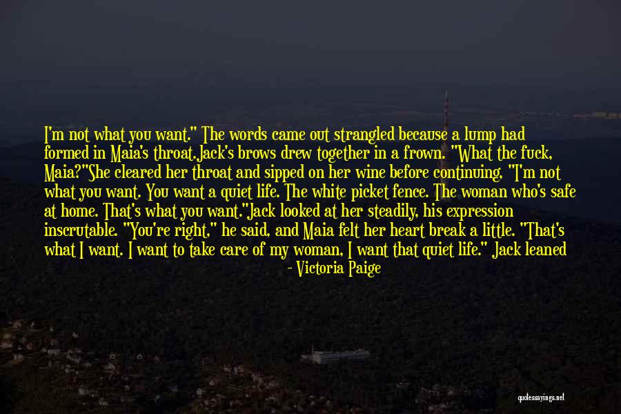 Picket Quotes By Victoria Paige Picket Quotes By Victoria Paige