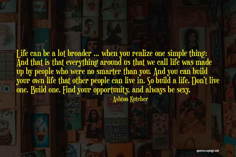 Pickick S Plan Quotes By Ashton Kutcher Pickick S Plan Quotes By Ashton Kutcher