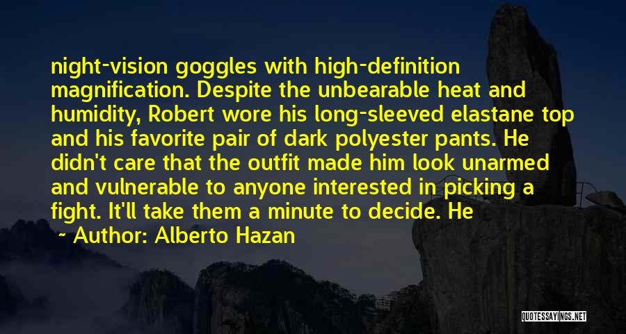 Picking A Fight Quotes By Alberto Hazan