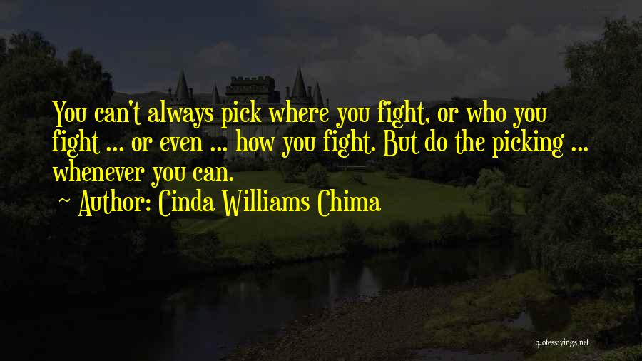 Picking A Fight Quotes By Cinda Williams Chima