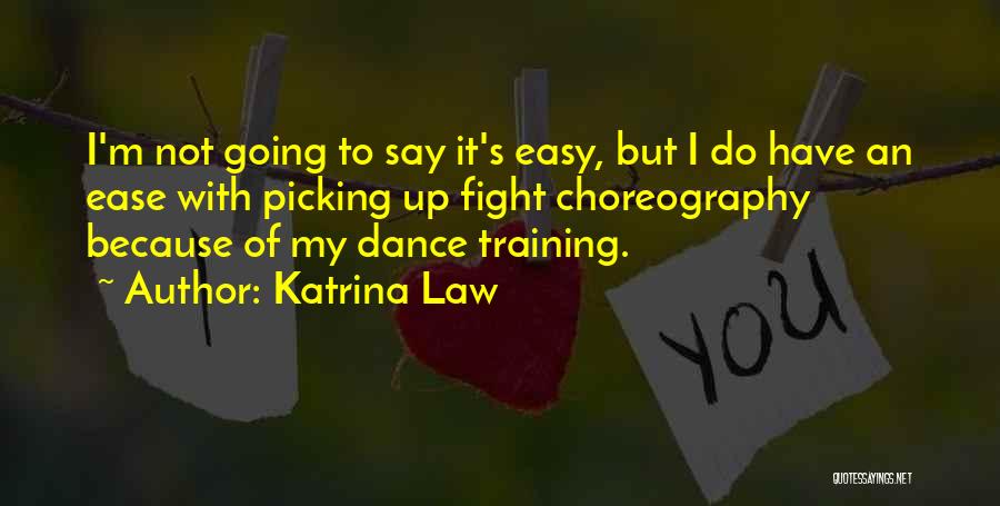 Picking A Fight Quotes By Katrina Law