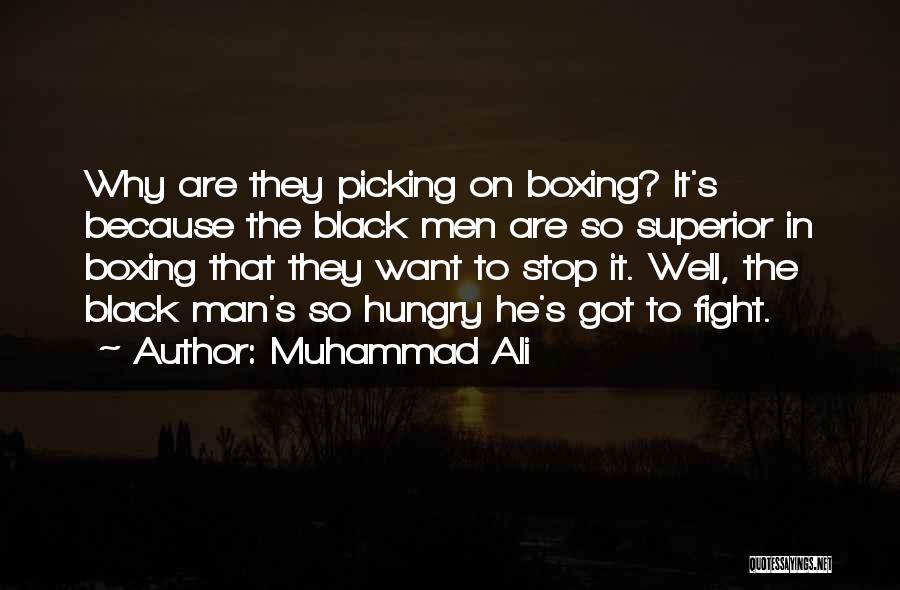 Picking A Fight Quotes By Muhammad Ali