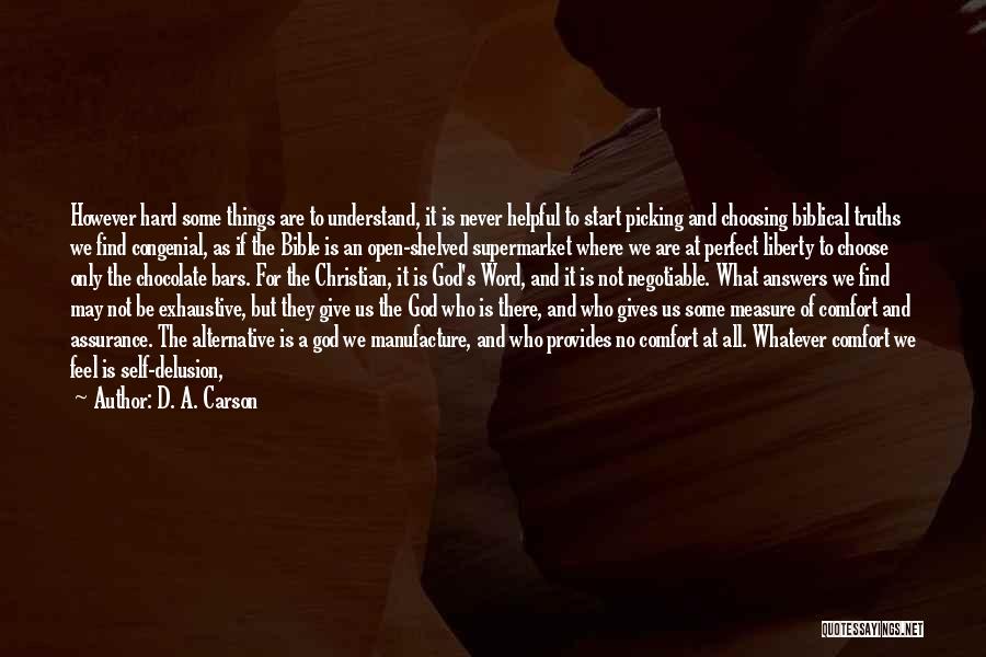 Picking And Choosing Quotes By D. A. Carson